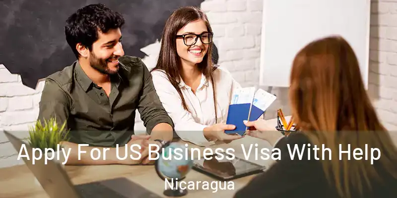  Apply For US Business Visa With Help Nicaragua