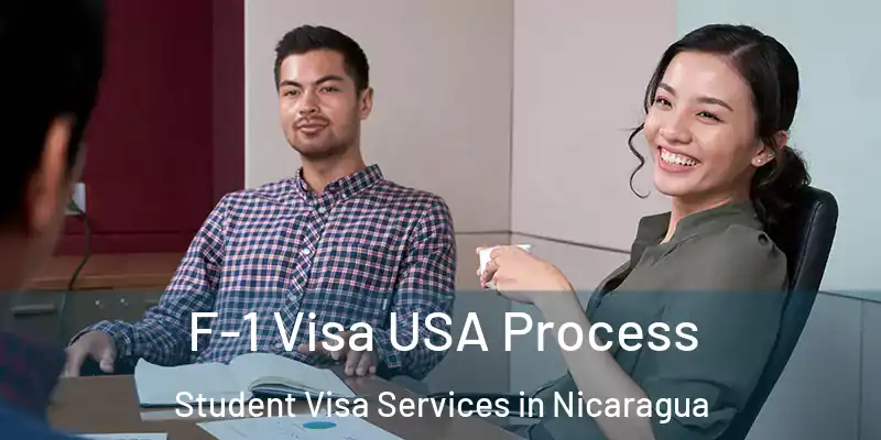  F-1 Visa USA Process Student Visa Services in Nicaragua