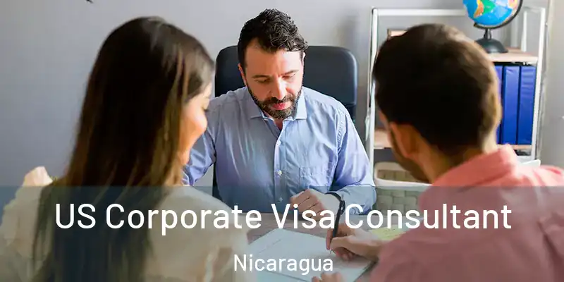  US Corporate Visa Consultant Nicaragua