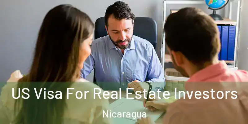  US Visa For Real Estate Investors Nicaragua