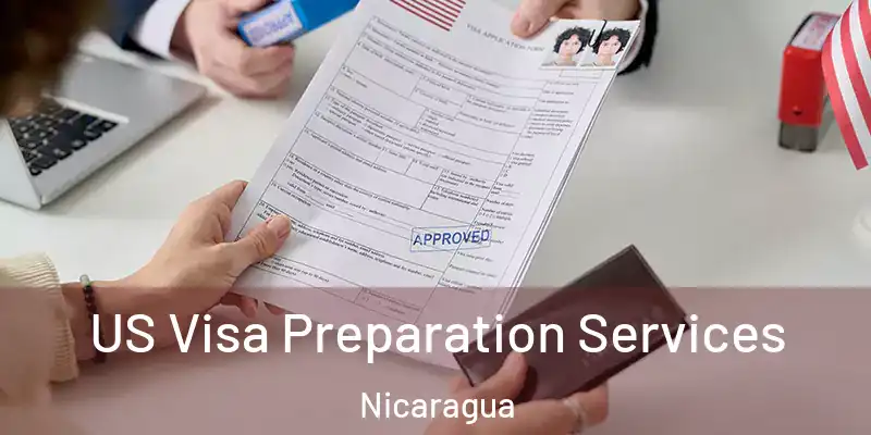  US Visa Preparation Services Nicaragua