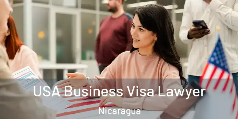  USA Business Visa Lawyer Nicaragua