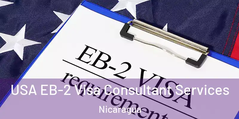  USA EB-2 Visa Consultant Services Nicaragua